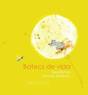 BATECS DE VIDA | 9788412241020 | RAMOS, B/ SOLDEVILA, M | Llibres Parcir | Llibreria Parcir | Llibreria online de Manresa | Comprar llibres en català i castellà online