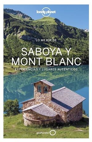 LO MEJOR DE SABOYA MONT BLANC 1 | 9788408236535 | ANGOT, CLAIRE/CORBEL, CHRISTOPHE/HAINAUT, JULIE | Llibres Parcir | Librería Parcir | Librería online de Manresa | Comprar libros en catalán y castellano online