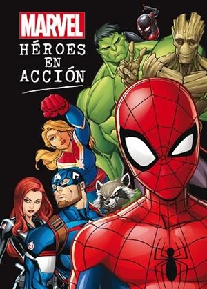 MARVEL. HÉROES EN ACCIÓN | 9788416914937 | MARVEL | Llibres Parcir | Llibreria Parcir | Llibreria online de Manresa | Comprar llibres en català i castellà online