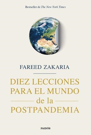 DIEZ LECCIONES PARA EL MUNDO DE LA POSTPANDEMIA | 9788449338052 | ZAKARIA, FAREED | Llibres Parcir | Llibreria Parcir | Llibreria online de Manresa | Comprar llibres en català i castellà online