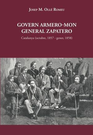 GOVERN ARMERO-MON GENERAL ZAPATERO | 9788412301724 | OLLE ROMEU, JOSEP Mº | Llibres Parcir | Llibreria Parcir | Llibreria online de Manresa | Comprar llibres en català i castellà online