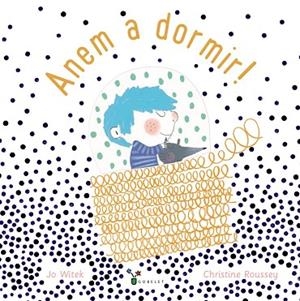 ANEM A DORMIR! | 9788499062709 | WITEK, JO | Llibres Parcir | Llibreria Parcir | Llibreria online de Manresa | Comprar llibres en català i castellà online