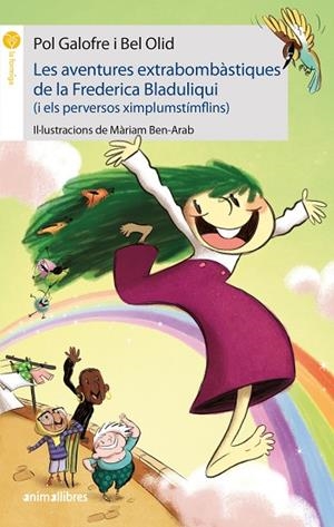 LES AVENTURES EXTRABOMBÀSTIQUES DE LA FREDERICA BLADULIQUI (I ELS PERVERSOS XIMP | 9788417599836 | GALOFRE, POL / OLID, BEL | Llibres Parcir | Llibreria Parcir | Llibreria online de Manresa | Comprar llibres en català i castellà online