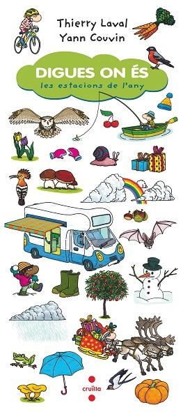 DIGUES ON ÉS. LES ESTACIONS DE L'ANY | 9788466148610 | LAVAL, THIERRY | Llibres Parcir | Llibreria Parcir | Llibreria online de Manresa | Comprar llibres en català i castellà online