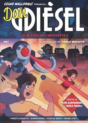 DAN DIESEL 1.EL MISTERI DE L'ARTEFACTE C | 9788466149105 | MALLORQUÍ, CÉSAR | Llibres Parcir | Llibreria Parcir | Llibreria online de Manresa | Comprar llibres en català i castellà online