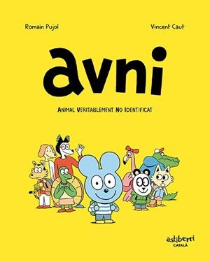 AVNI. ANIMAL VERITABLEMENT NO IDENTIFICAT (CATALÀ) | 9788417575861 | PUJOL, ROMAIN / CAUT, VINCENT | Llibres Parcir | Llibreria Parcir | Llibreria online de Manresa | Comprar llibres en català i castellà online