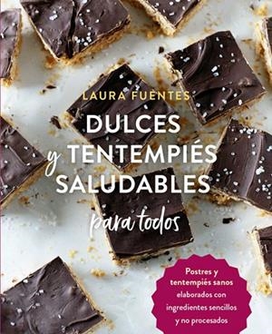 DULCES Y TENTEMPIÉS SALUDABLES PARA TODOS | 9788412027051 | Llibres Parcir | Librería Parcir | Librería online de Manresa | Comprar libros en catalán y castellano online