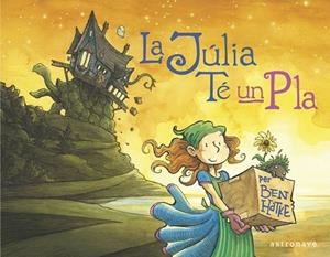 LA JÚLIA TÉ UN PLA | 9788467944549 | BEN HATKE | Llibres Parcir | Llibreria Parcir | Llibreria online de Manresa | Comprar llibres en català i castellà online