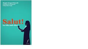 SALUT. LA VIDA AMB ELLES | 9788412305708 | Llibres Parcir | Llibreria Parcir | Llibreria online de Manresa | Comprar llibres en català i castellà online