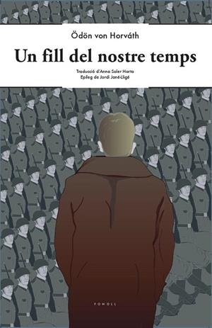 UN FILL DEL NOSTRE TEMPS | 9788412146325 | VON HORVÁTH, ÖDÖN | Llibres Parcir | Llibreria Parcir | Llibreria online de Manresa | Comprar llibres en català i castellà online