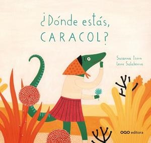 ¿DÓNDE ESTÁS, CARACOL? | 9788498714661 | ISERN IÑIGO, SUSANNA | Llibres Parcir | Llibreria Parcir | Llibreria online de Manresa | Comprar llibres en català i castellà online
