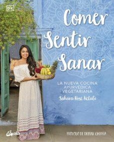 COMER, SENTIR, SANAR | 9788484458425 | KETABI, SAHARA ROSE | Llibres Parcir | Llibreria Parcir | Llibreria online de Manresa | Comprar llibres en català i castellà online
