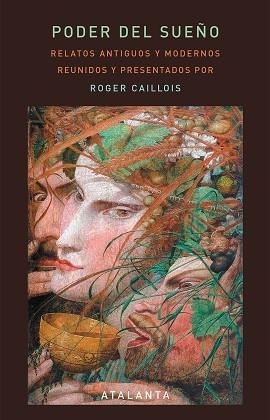 PODER DEL SUEÑO | 9788412074383 | CAILLOIS, ROGER | Llibres Parcir | Llibreria Parcir | Llibreria online de Manresa | Comprar llibres en català i castellà online