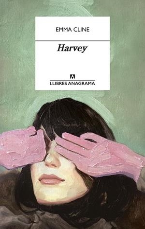 HARVEY | 9788433915924 | CLINE, EMMA | Llibres Parcir | Librería Parcir | Librería online de Manresa | Comprar libros en catalán y castellano online