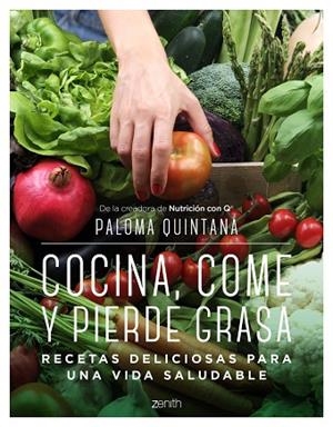 COCINA, COME Y PIERDE GRASA | 9788408238287 | QUINTANA, PALOMA | Llibres Parcir | Librería Parcir | Librería online de Manresa | Comprar libros en catalán y castellano online