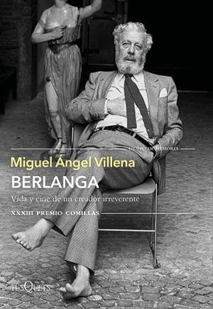 BERLANGA. VIDA Y CINE DE UN CREADOR IRREVERENTE | 9788490669266 | VILLENA, MIGUEL ÁNGEL | Llibres Parcir | Librería Parcir | Librería online de Manresa | Comprar libros en catalán y castellano online