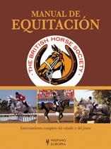 MANUAL DE EQUITACION | 9788425511608 | THE BRITISH HORSE SOCIETY | Llibres Parcir | Librería Parcir | Librería online de Manresa | Comprar libros en catalán y castellano online