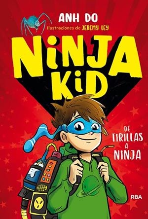 NINJA KID 1. DE TIRILLAS A NINJA | 9788427215030 | DO ANH | Llibres Parcir | Llibreria Parcir | Llibreria online de Manresa | Comprar llibres en català i castellà online