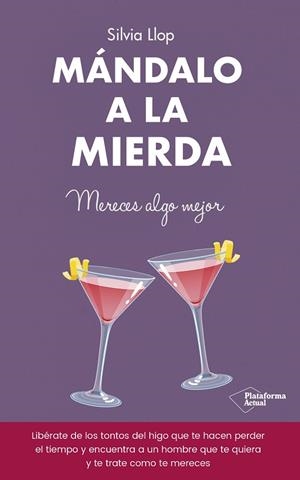 MÁNDALO A LA MIERDA | 9788418582134 | LLOP, SILVIA | Llibres Parcir | Llibreria Parcir | Llibreria online de Manresa | Comprar llibres en català i castellà online