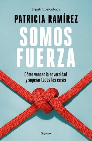 SOMOS FUERZA | 9788425360466 | RAMÍREZ, PATRICIA | Llibres Parcir | Llibreria Parcir | Llibreria online de Manresa | Comprar llibres en català i castellà online