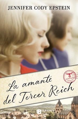 LA AMANTE DEL TERCER REICH | 9788466668071 | CODY EPSTEIN, JENNIFER | Llibres Parcir | Librería Parcir | Librería online de Manresa | Comprar libros en catalán y castellano online