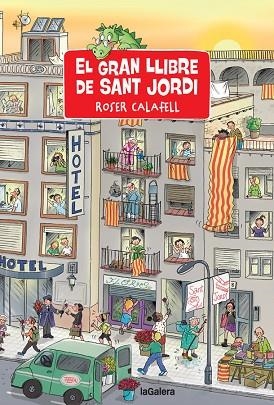 EL GRAN LLIBRE DE SANT JORDI | 9788424669829 | CALAFELL, ROSER | Llibres Parcir | Llibreria Parcir | Llibreria online de Manresa | Comprar llibres en català i castellà online
