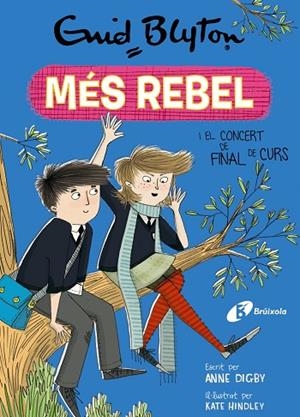 ENID BLYTON. LA NENA MÉS REBEL, 8. LA NENA MÉS REBEL I EL CONCERT DE FINAL DE CU | 9788499063485 | BLYTON, ENID/DIGBY, ANNE | Llibres Parcir | Llibreria Parcir | Llibreria online de Manresa | Comprar llibres en català i castellà online