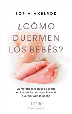 ¿CÓMO DUERMEN LOS BEBÉS? | 9788417694012 | AXELROD, SOFIA | Llibres Parcir | Librería Parcir | Librería online de Manresa | Comprar libros en catalán y castellano online
