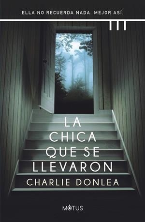LA CHICA QUE SE LLEVARON | 9788412299205 | DONLEA, CHARLIE | Llibres Parcir | Llibreria Parcir | Llibreria online de Manresa | Comprar llibres en català i castellà online