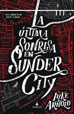 LA ÚLTIMA SONRISA EN SUNDER CITY | 9788412299236 | ARNOLD, LUKE | Llibres Parcir | Librería Parcir | Librería online de Manresa | Comprar libros en catalán y castellano online