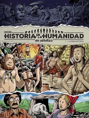 HISTORIA DE LA HUMANIDAD EN VIÑETAS | 9788417956905 | Llibres Parcir | Llibreria Parcir | Llibreria online de Manresa | Comprar llibres en català i castellà online