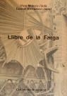 LLIBRE DE LA FARGA | 9788423202102 | BARRUECO, CONSOL/MOLERA I SOLÀ, PERE | Llibres Parcir | Librería Parcir | Librería online de Manresa | Comprar libros en catalán y castellano online