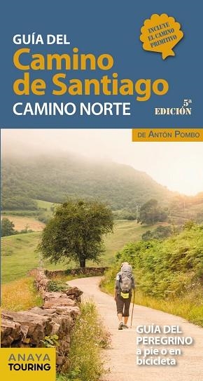 GUÍA DEL CAMINO DE SANTIAGO. CAMINO NORTE | 9788491583707 | POMBO RODRÍGUEZ, ANTÓN | Llibres Parcir | Llibreria Parcir | Llibreria online de Manresa | Comprar llibres en català i castellà online