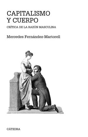 CAPITALISMO Y CUERPO | 9788437638379 | FERNÁNDEZ-MARTORELL, MERCEDES | Llibres Parcir | Llibreria Parcir | Llibreria online de Manresa | Comprar llibres en català i castellà online