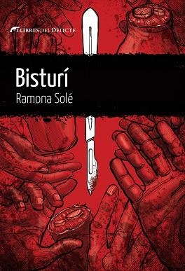 BISTURÍ | 9788412271843 | SOLÉ RAMONA | Llibres Parcir | Llibreria Parcir | Llibreria online de Manresa | Comprar llibres en català i castellà online