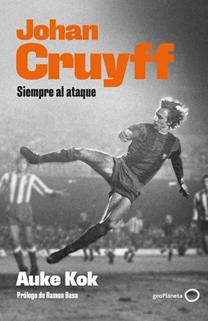JOHAN CRUYFF | 9788408239277 | KOK, AUKE | Llibres Parcir | Llibreria Parcir | Llibreria online de Manresa | Comprar llibres en català i castellà online