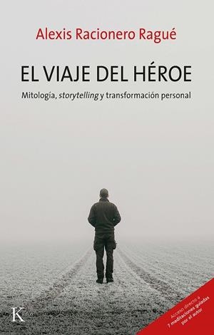 EL VIAJE DEL HÉROE | 9788499888453 | RACIONERO RAGUÉ, ALEXIS | Llibres Parcir | Llibreria Parcir | Llibreria online de Manresa | Comprar llibres en català i castellà online