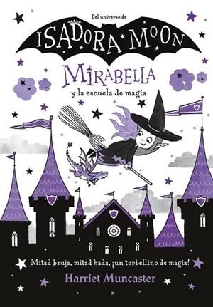 MIRABELLA Y LA ESCUELA DE MAGIA (MIRABELLA 2) | 9788420440866 | MUNCASTER, HARRIET | Llibres Parcir | Llibreria Parcir | Llibreria online de Manresa | Comprar llibres en català i castellà online