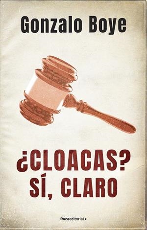 ¿CLOACAS? SÍ, CLARO | 9788418417214 | BOYE, GONZALO | Llibres Parcir | Librería Parcir | Librería online de Manresa | Comprar libros en catalán y castellano online