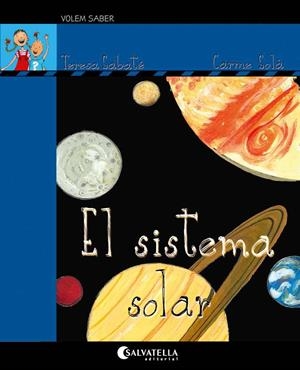 EL SISTEMA SOLAR | 9788418427091 | SABATÉ RODIÉ, TERESA | Llibres Parcir | Llibreria Parcir | Llibreria online de Manresa | Comprar llibres en català i castellà online