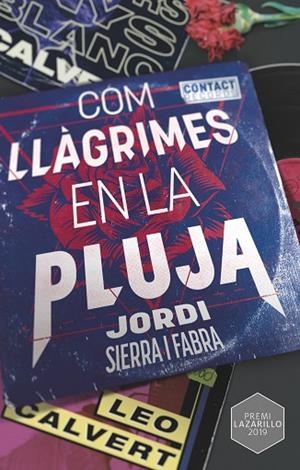 COM LLÀGRIMES EN LA PLUJA | 9788466149136 | SIERRA I FABRA, JORDI | Llibres Parcir | Llibreria Parcir | Llibreria online de Manresa | Comprar llibres en català i castellà online