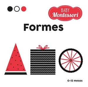 BABY MONTESSORI. FORMES | 9788468267449 | BARUZZI, AGNESE | Llibres Parcir | Llibreria Parcir | Llibreria online de Manresa | Comprar llibres en català i castellà online