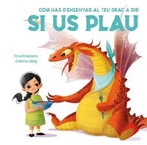 COM HAS D'ENSENYAR AL TEU DRAC A DIR SI US PLAU (VVKIDS) | 9788468272252 | FORNASARI, ELEONORA | Llibres Parcir | Librería Parcir | Librería online de Manresa | Comprar libros en catalán y castellano online