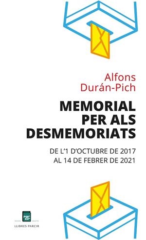 MEMORIAL PER ALS DESMEMORIATS | 9788486538989 | DURAN-PICH, ALFONS | Llibres Parcir | Llibreria Parcir | Llibreria online de Manresa | Comprar llibres en català i castellà online