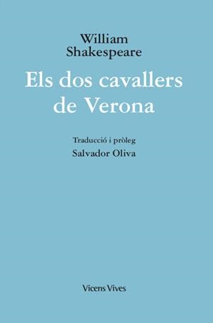 ELS DOS CAVALLERS DE VERONA (ED. RUSTICA) | 9788468272139 | Llibres Parcir | Llibreria Parcir | Llibreria online de Manresa | Comprar llibres en català i castellà online