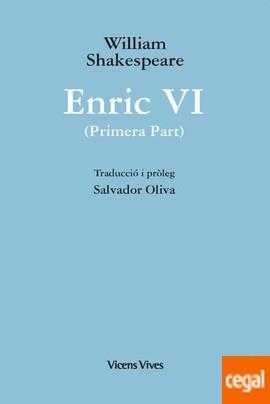 ENRIC VI PRIMER PART OBRES DE WILLIAM SHAKESPEARE | 9788468279848 | SHAKESPEARE, WILLIAM | Llibres Parcir | Llibreria Parcir | Llibreria online de Manresa | Comprar llibres en català i castellà online