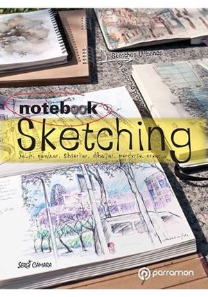 NOTEBOOK SKETCHING | 9788434210196 | CÀMARA I PÉREZ, SERGI | Llibres Parcir | Llibreria Parcir | Llibreria online de Manresa | Comprar llibres en català i castellà online