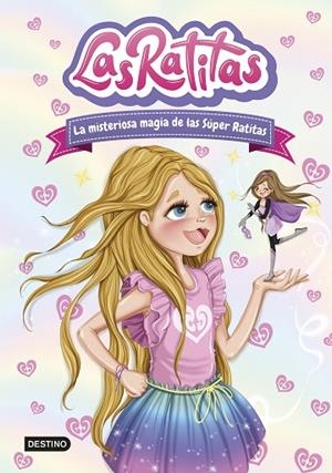 LAS RATITAS 3. LA MISTERIOSA MAGIA DE LAS SÚPER RATITAS | 9788408237099 | RATITAS, LAS | Llibres Parcir | Llibreria Parcir | Llibreria online de Manresa | Comprar llibres en català i castellà online