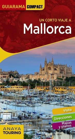 MALLORCA | 9788491582595 | RAYÓ FERRER, MIQUEL/JANER MANILA, GABRIEL/FERRÁ, MIQUEL | Llibres Parcir | Librería Parcir | Librería online de Manresa | Comprar libros en catalán y castellano online