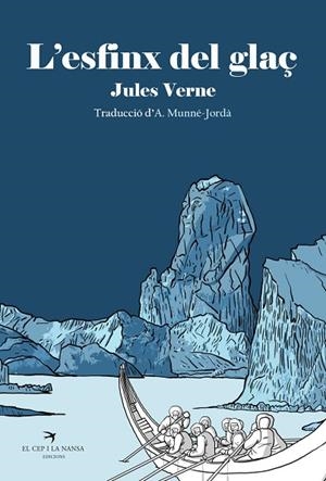L'ESFINX DEL GLAÇ | 9788418522277 | VERNE, JULES | Llibres Parcir | Llibreria Parcir | Llibreria online de Manresa | Comprar llibres en català i castellà online